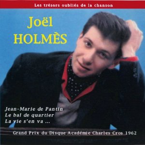 Joël Holmès La vie sen va